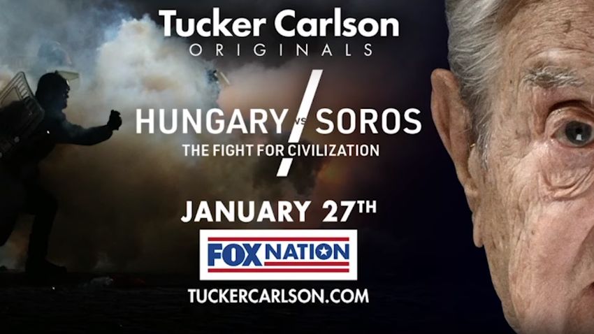 Magyarország Soros ellen: harc a civilizációért címmel készített dokumentumfilmet Tucker Carlson