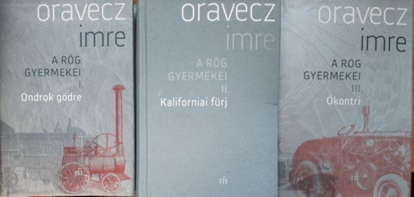 Oravecz Imre regénytrilógiája