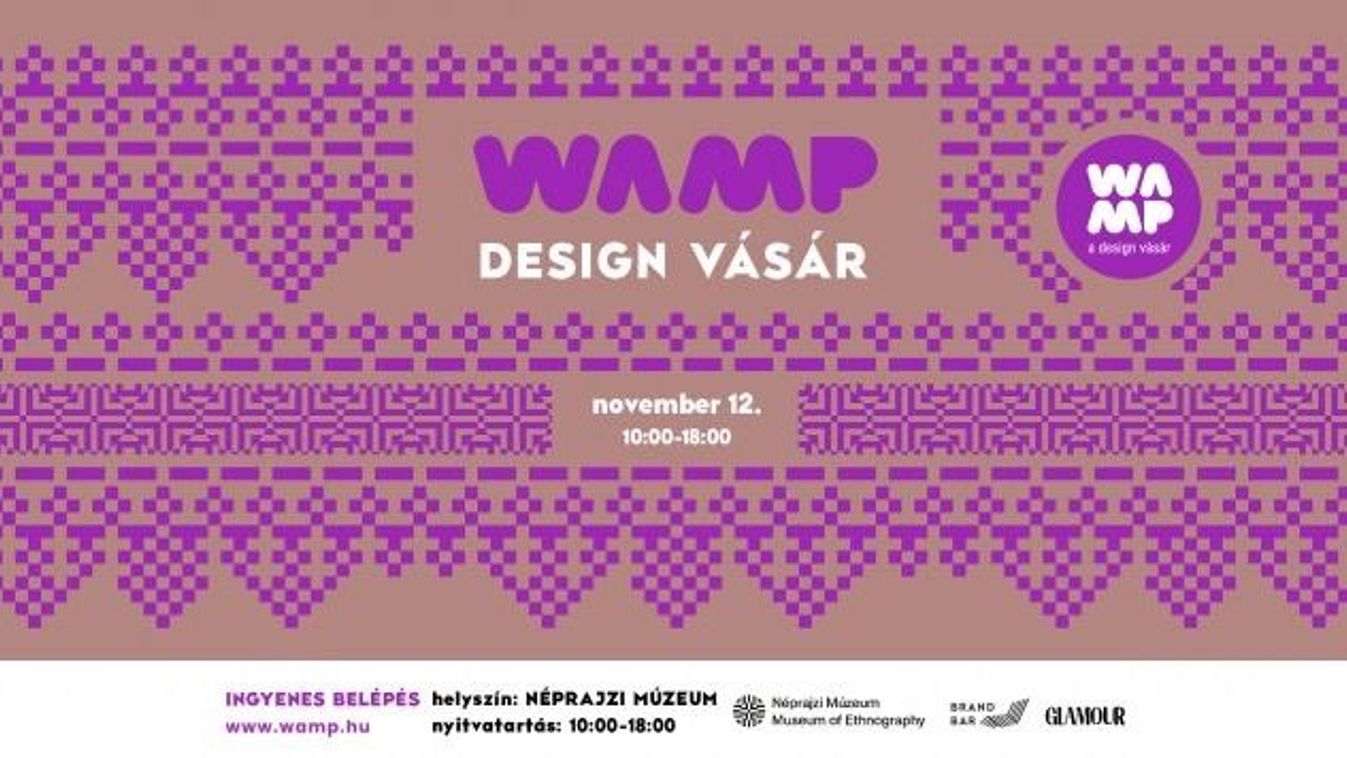 A Wamp design helyszíne ezúttal a Néprajzi Múzeum