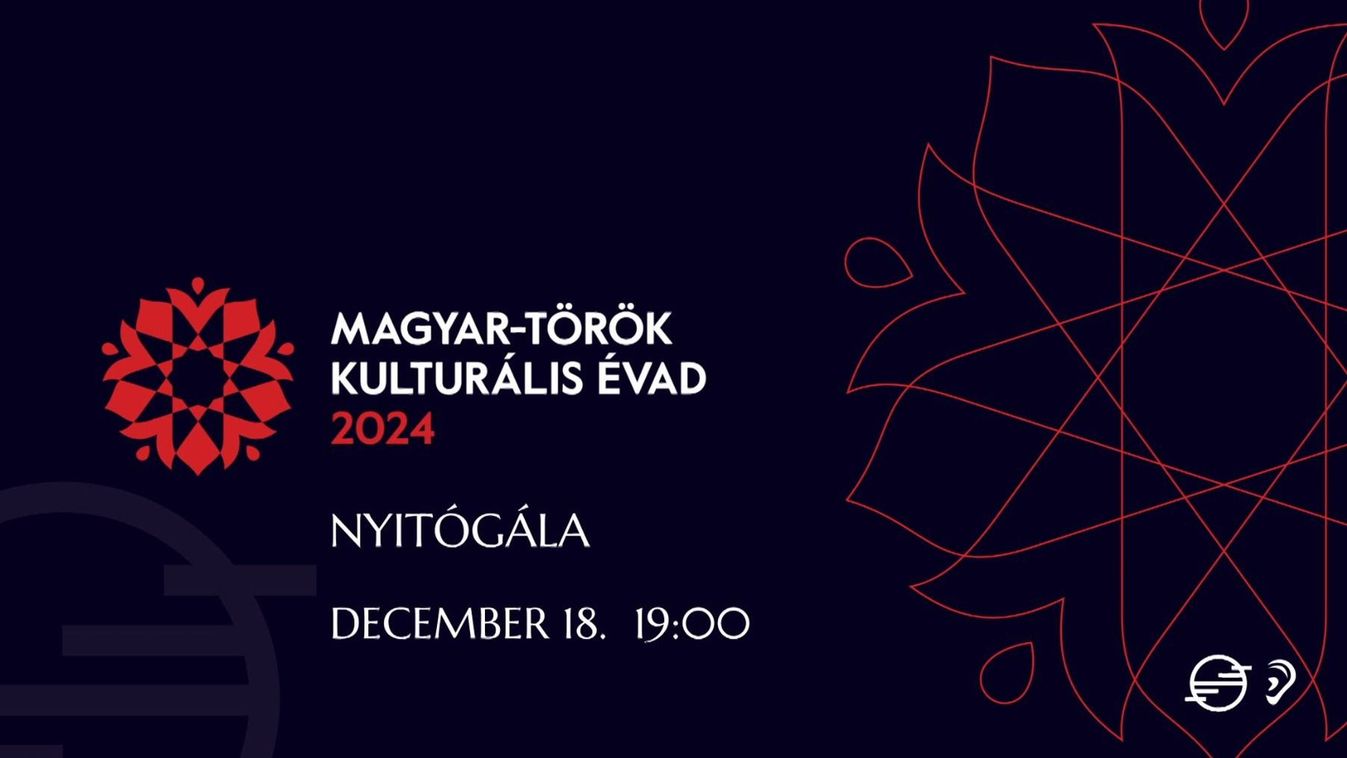 A magyar-török kulturális évad nyitógáláját élőben közvetíti az M1