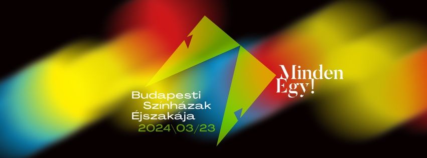 A Budapesti Színházak Éjszakája 2024-ben ismét megrendezésre kerül