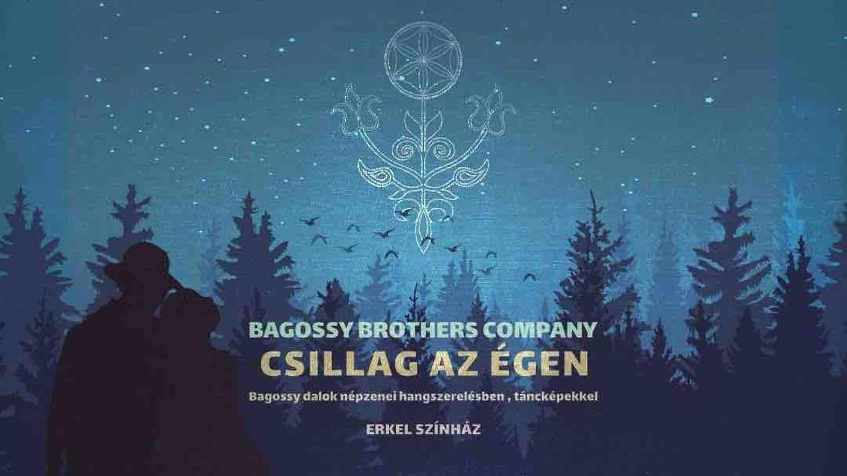 Bagossy-dalok az Erkel Színházban