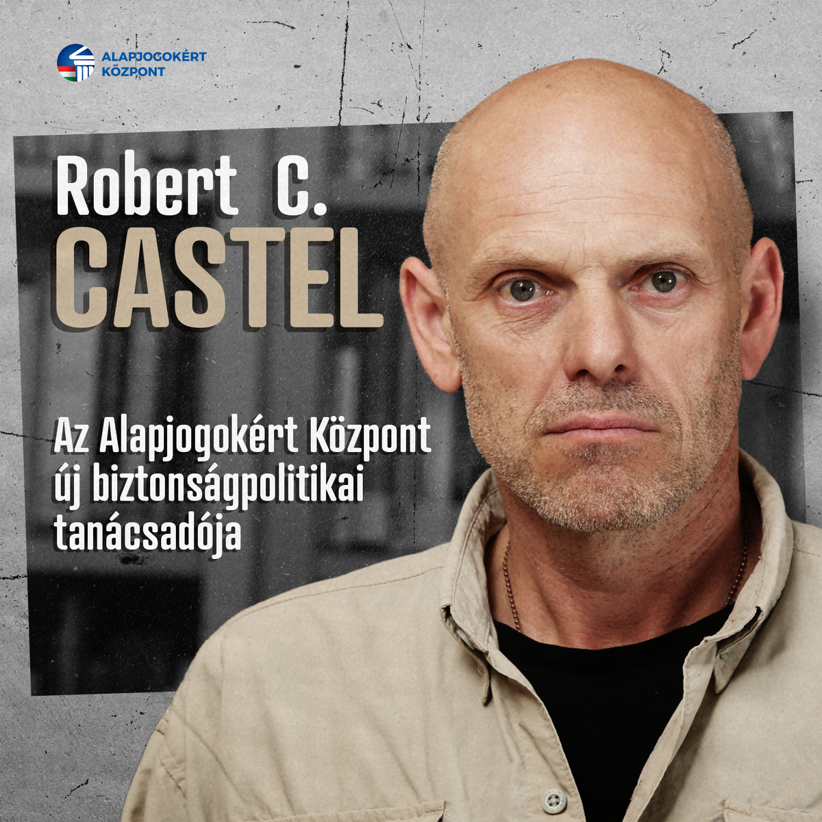 Robert C. Castel, az Alapjogokért Központ biztonságpolitikai tanácsadója (Fotó: Alapjogokért Központ)