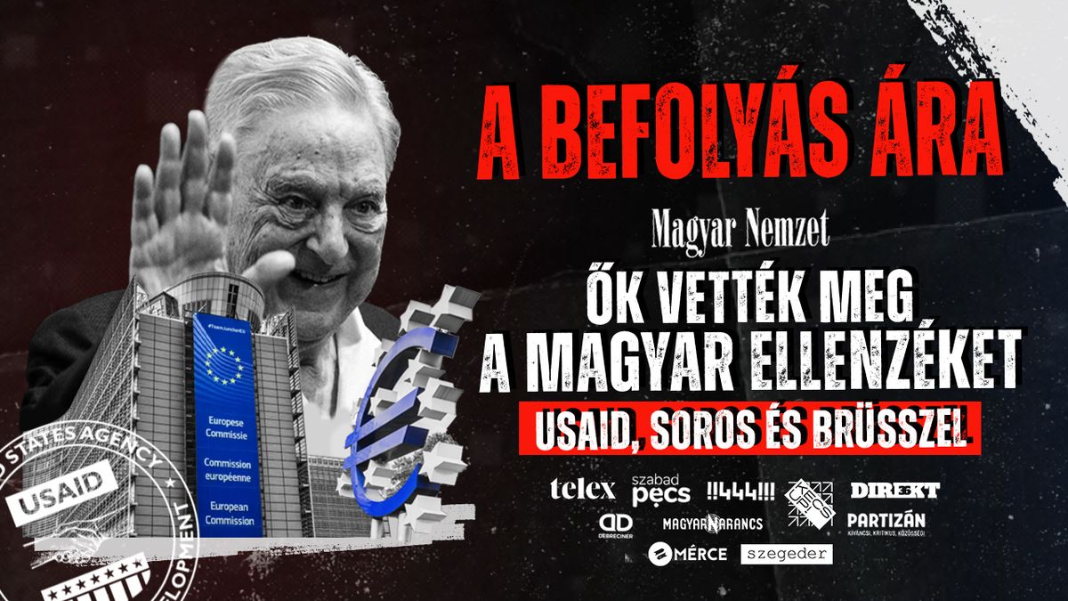 A befolyás ára – ők vették meg a magyar ellenzéket. Képernyőn a Magyar Nemzet tényfeltáró dokumentumfilmje!