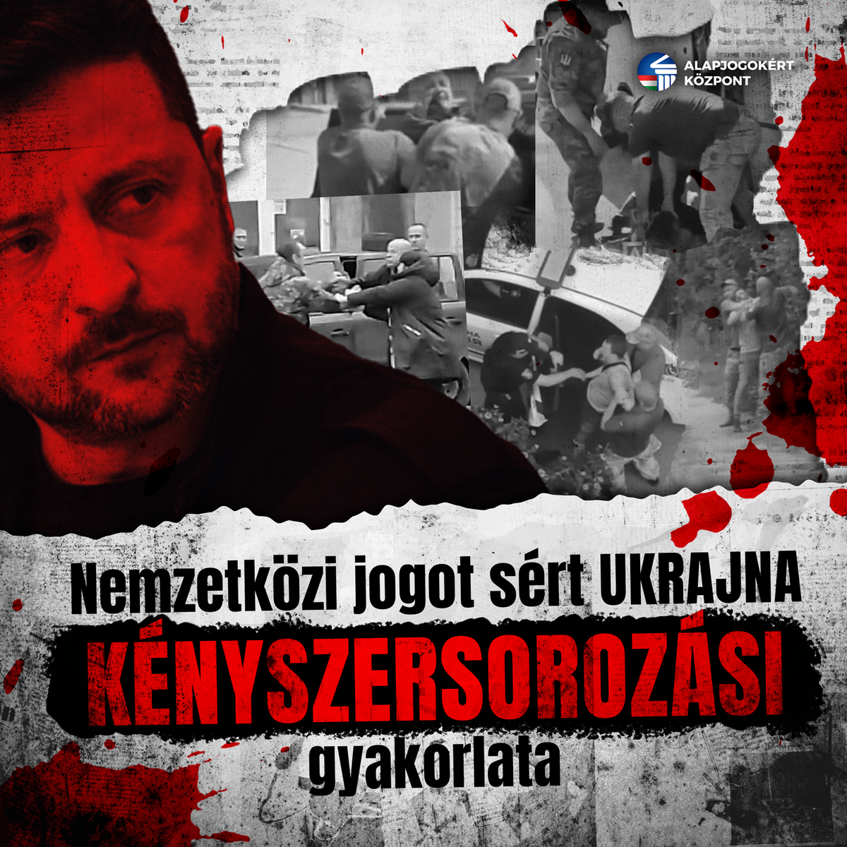 Kényszersorozás, megalázás, halálesetek – jogsértő gyakorlatra épül Ukrajna hadkötelezettségi rendszere (Alapjogokért Központ)