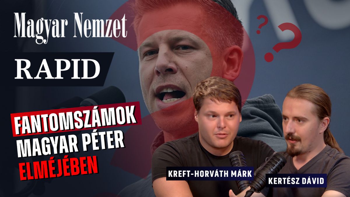 Rapid – Arcpirító mélységekben Magyar Péterék hazugságkampánya + videó 