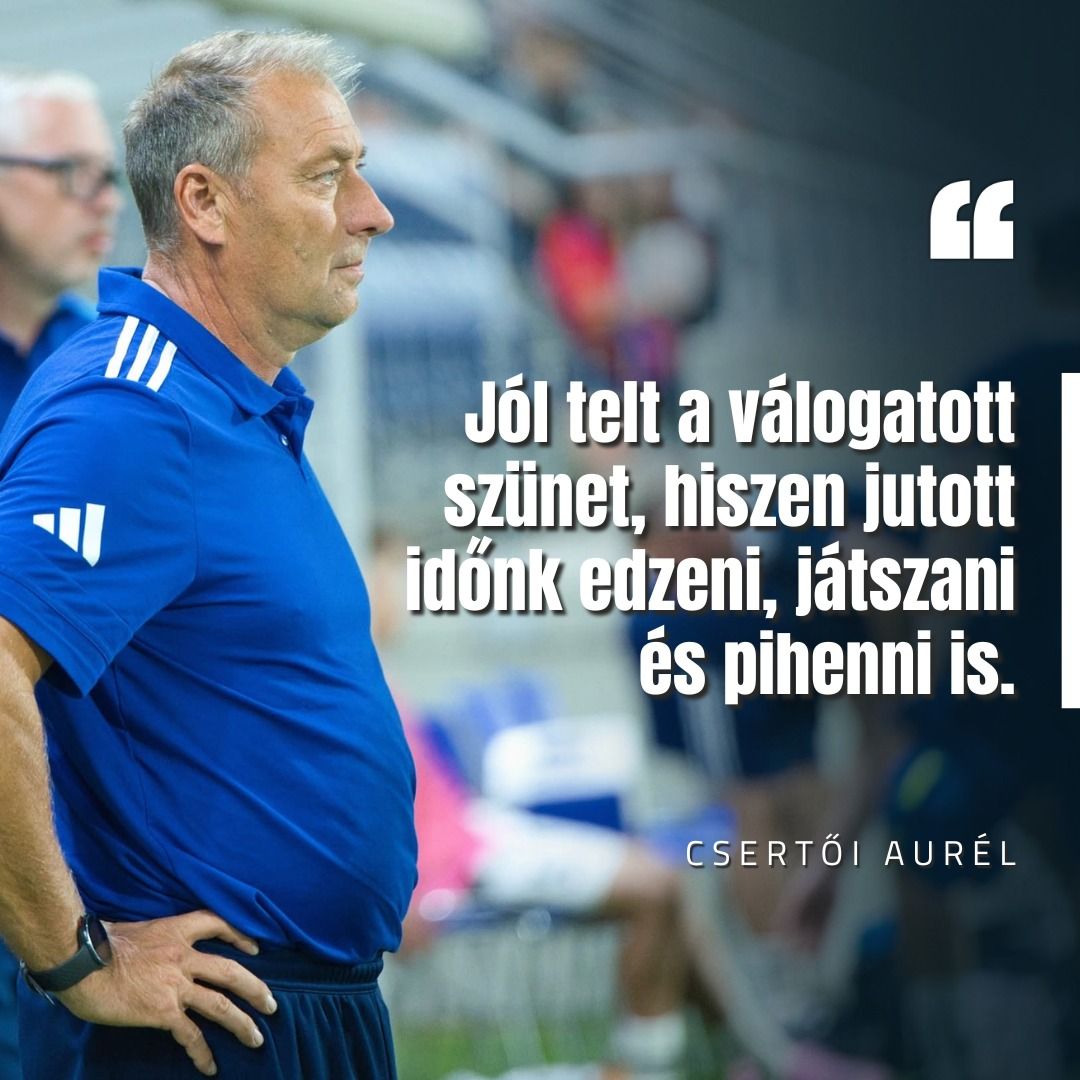 A Mezőkövesd vezetőedzője, Csertői Aurél optimista volt a meccs előtt