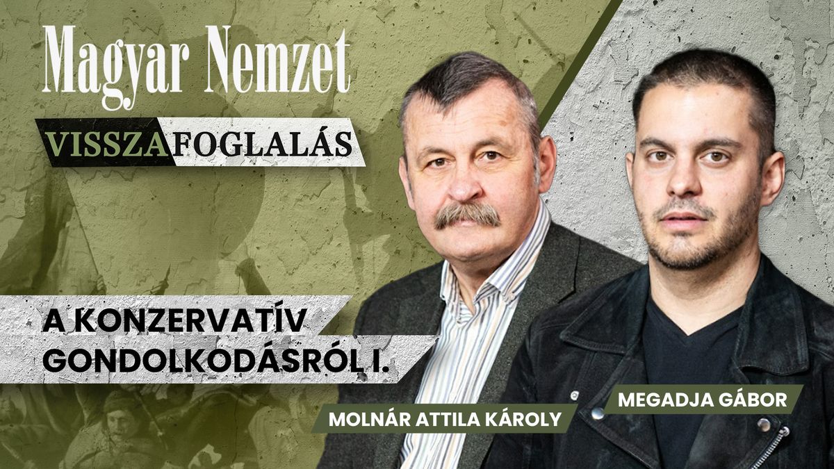 Visszafoglalás – Ideológia-e a konzervativizmus? + videó
