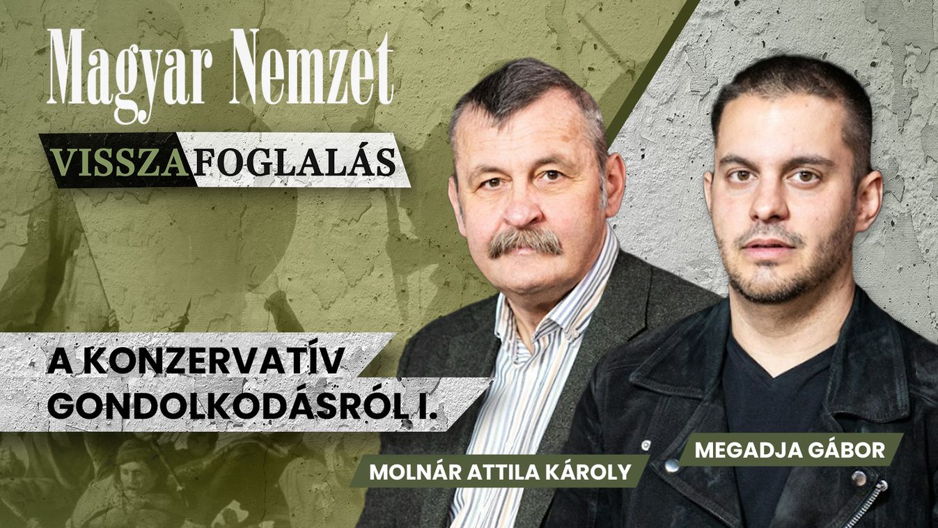Visszafoglalás – Ideológia-e a konzervativizmus? + videó