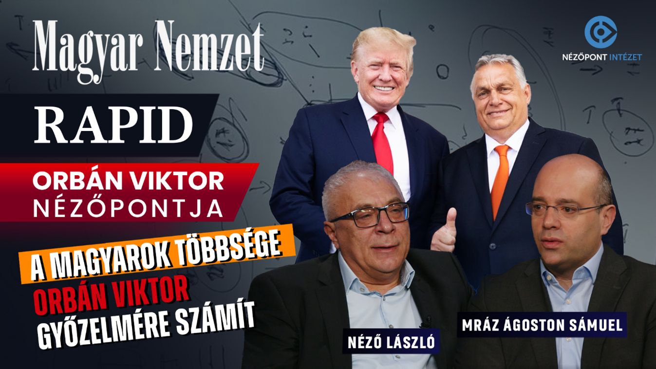 Rapid extra – Orbán Viktor nézőpontja: Lesz néhány szavunk a brüsszeli trükközésekhez + videó