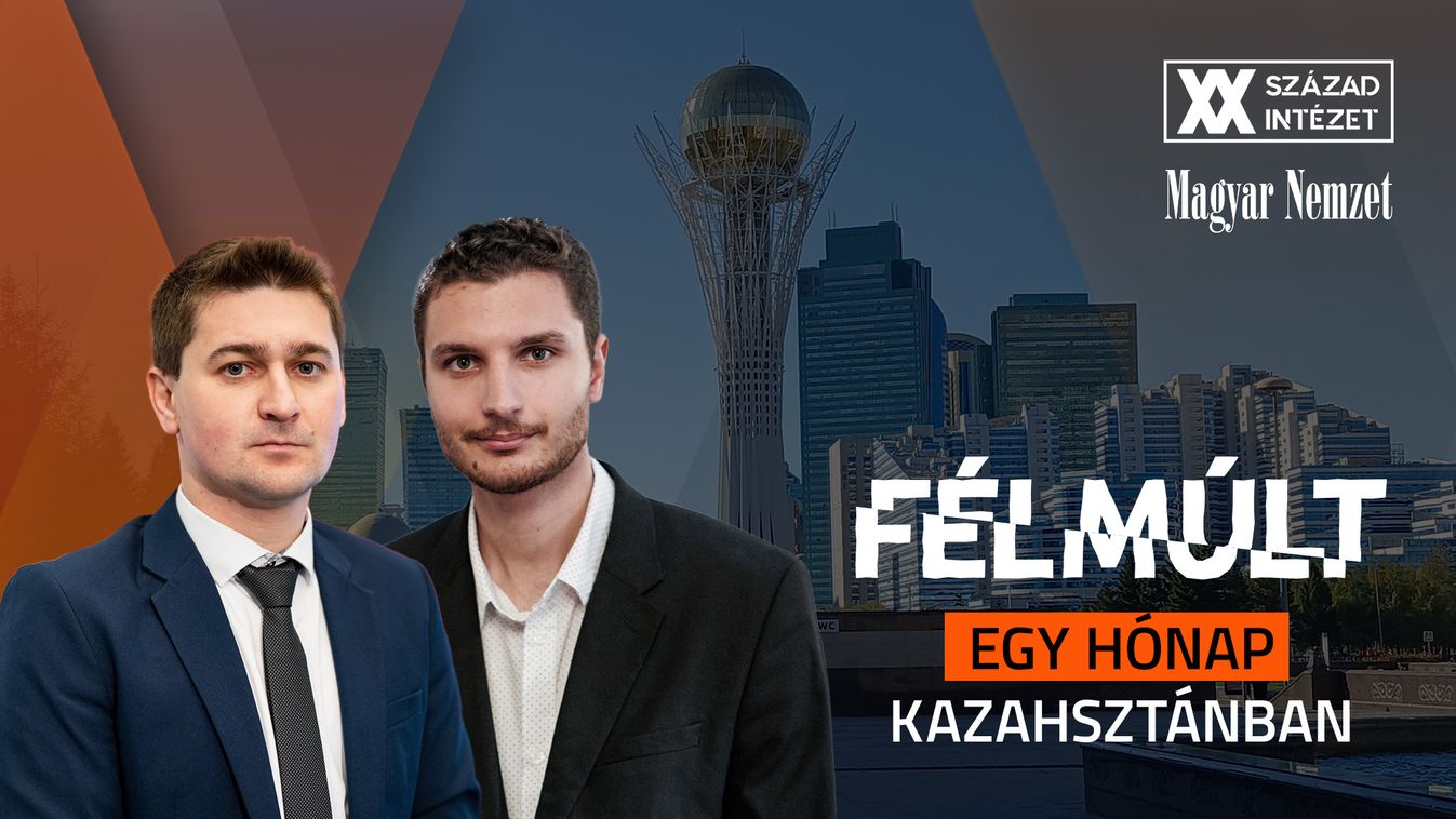 Félmúlt – Egy hónap Kazahsztánban + videó