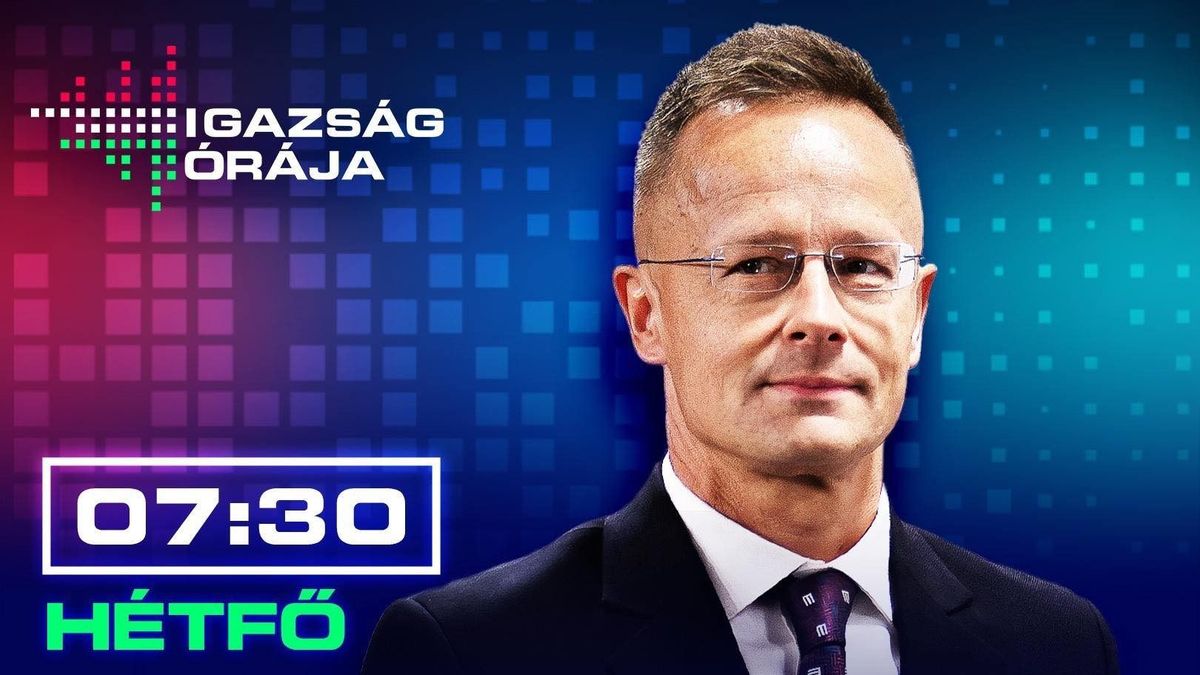Szijjártó Péter az Igazság órájában árul el kulisszatitkokat a washingoni tárgyalásokról