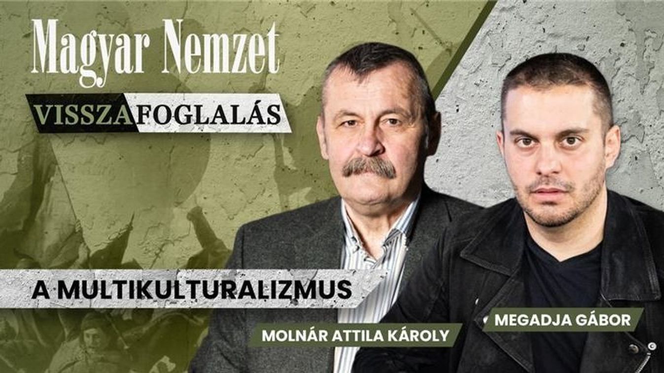 Visszafoglalás – Projekt-e a multikulturalizmus? + videó