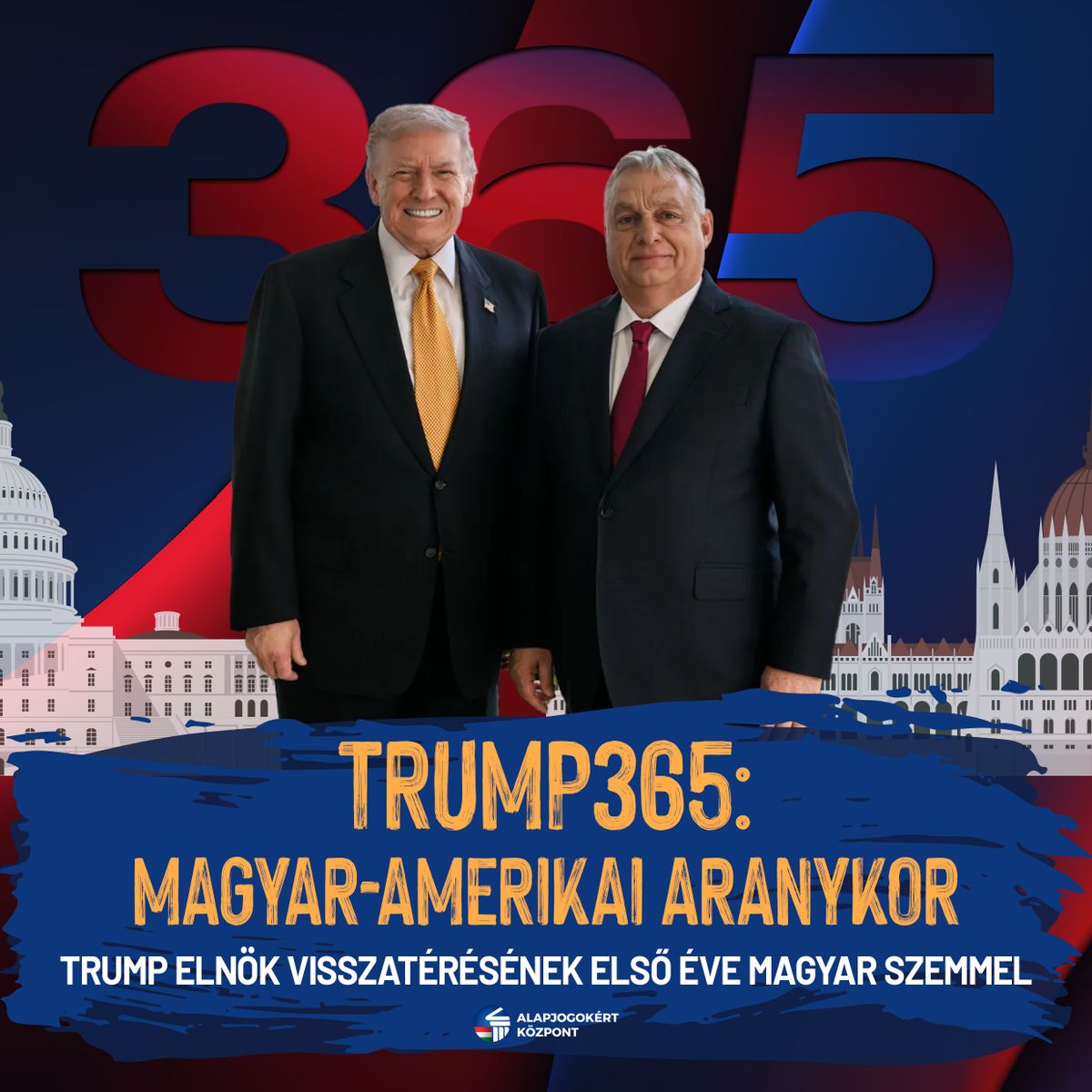 Donald Trump és Orbán Viktor (Fotó: Alapjogokért Központ)