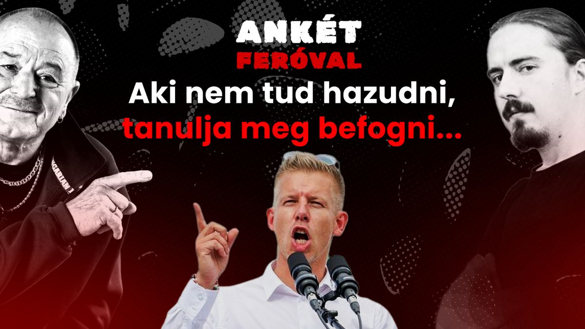 Ankét Feróval – A hányingertől a propagandistákig + videó