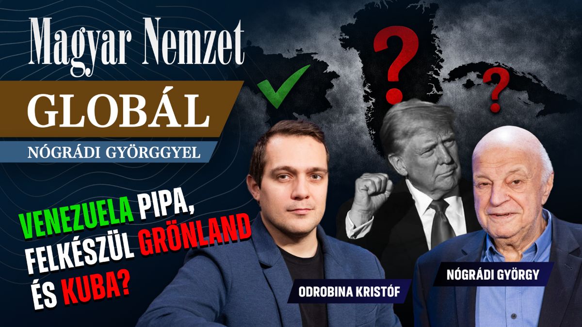 Globál Nógrádi Györggyel – Grönland sorsa teljesen átírja a nagyhatalmak jövőjét