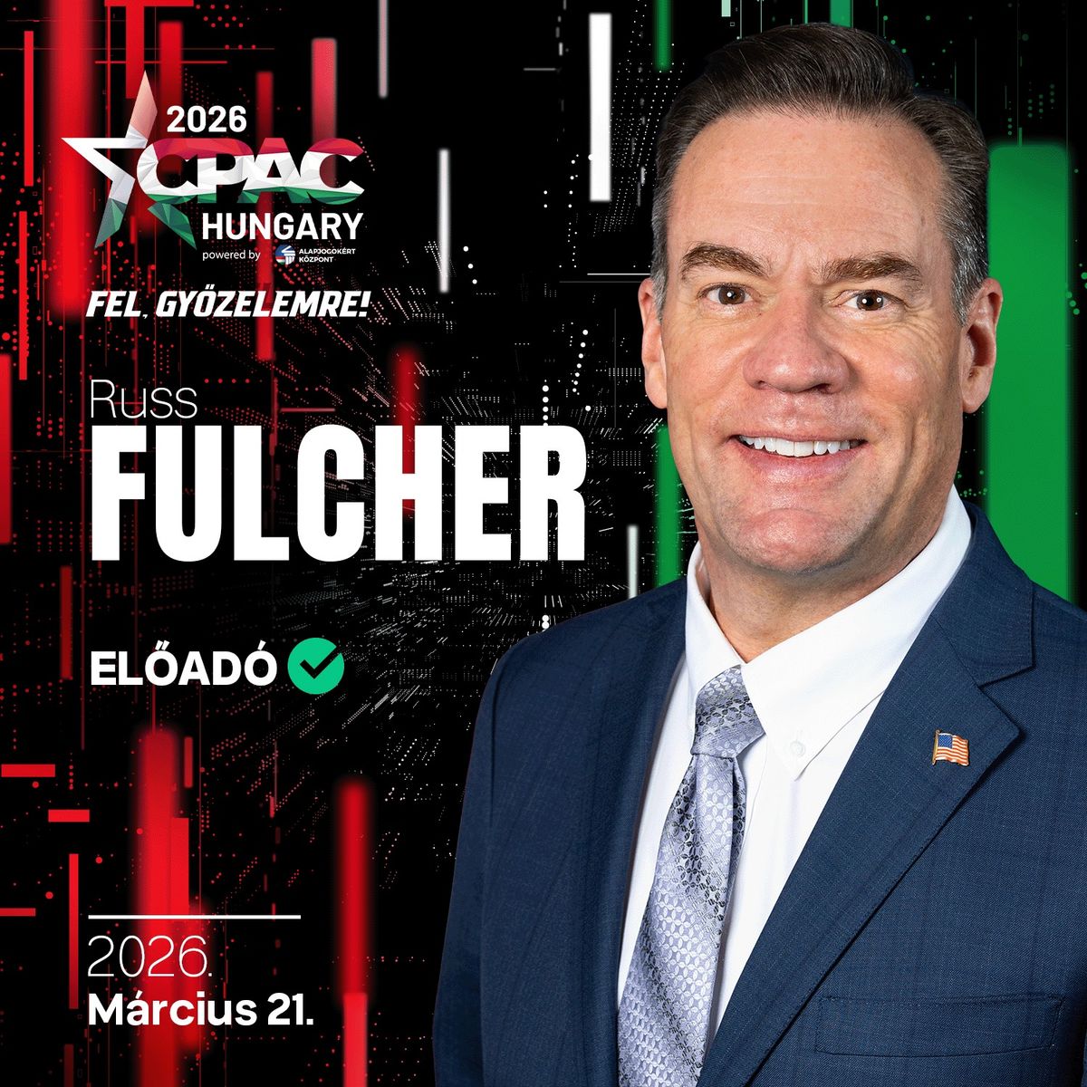 Március 21-én Russ Fulcher is felszólal a CPAC Hungary-n